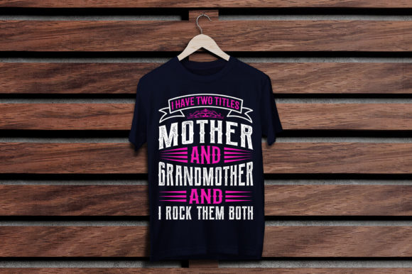 Best Mom T Shirt Design for Mother's Day