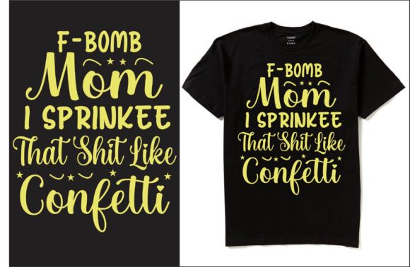 F-Bomb Mom I Sprinkle T-Shirt Design Review