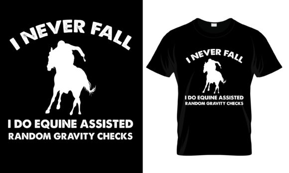 I Never Fall I Do Equine T-Shirt Review