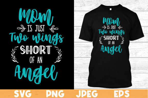 Mom is Just Two Wings Short T Shirt
