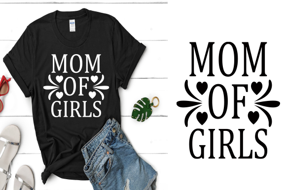 Mom of Girls T-shirt Design: A Designer’s Real-World Review