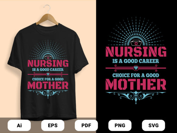Nursing is a Good Career T-shirts Design Review