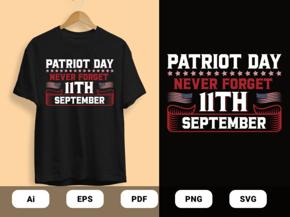 Patriot Day Never Forget 11TH T-shirt Review