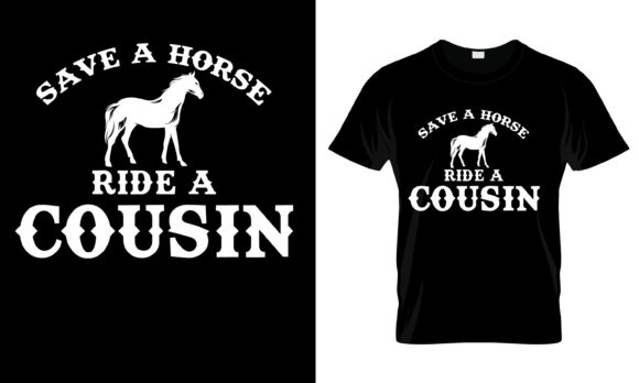 Save a Horse Ride a Cousin T-Shirt Review